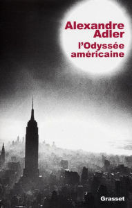 Title: L'odyssée américaine, Author: Alexandre Adler