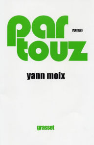 Title: Partouz, Author: Yann Moix