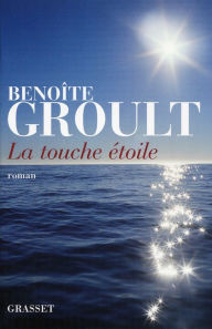 Title: La touche étoile, Author: Benoîte Groult