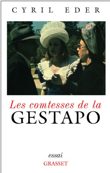 Les comtesses de la Gestapo