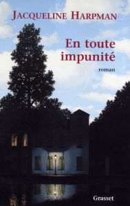 Title: En toute impunité, Author: Jacqueline Harpman