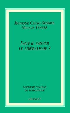 Faut-il sauver le libï¿½ralisme?