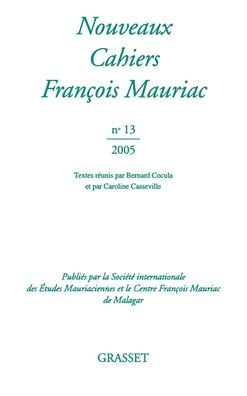 Nouveaux cahiers de Franï¿½ois Mauriac Nï¿½13