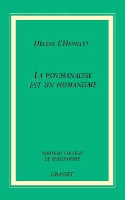 La psychanalyse est un humanisme