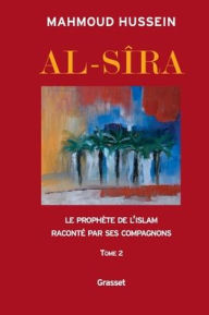 Title: Al Sï¿½ra tome II, Author: Hussein-M