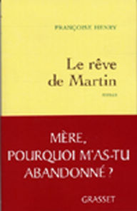 Title: Le rêve de Martin, Author: Françoise Henry