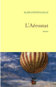 Title: L'aérostat, Author: Elise Fontenaille