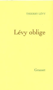 Title: Lévy oblige, Author: Thierry Lévy