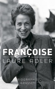 Title: Françoise, Author: Laure Adler