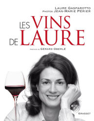 Title: Les vins de Laure, Author: Laure Gasparotto