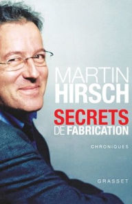Title: Secrets de fabrication, Author: Hirsch-M