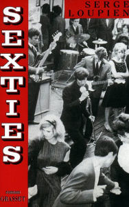 Title: Sexties, Author: Serge Loupien