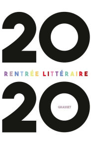Title: Grasset-Rentrée littéraire 2020, Author: Anonyme