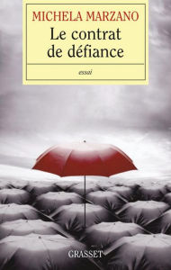Title: Le contrat de défiance, Author: Michela Marzano