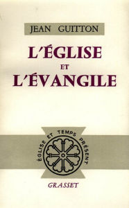 Title: L'église et l'évangile, Author: Jean Guitton