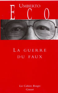 Title: La guerre du faux, Author: Umberto Eco