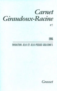 Title: Carnet Giraudoux Racine Tome 2, Author: Jean Giraudoux