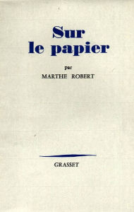 Title: Sur le papier, Author: Marthe Robert