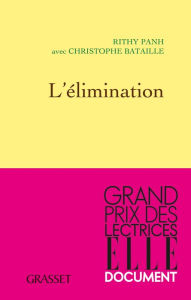 Title: L'élimination, Author: Rithy Panh