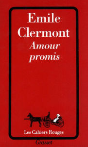 Title: Amour promis, Author: Emile Clermont