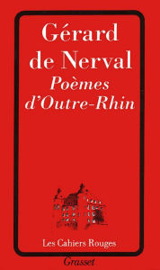 Title: Poèmes d'outre-Rhin, Author: Gérard de Nerval