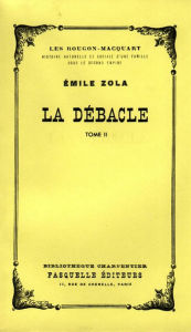 Title: La débâcle: Les Rougon-Macquart, Author: Émile Zola