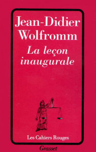 Title: La leçon inaugurale, Author: Jean-Didier Wolfromm