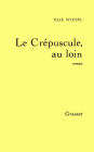 Le crépuscule, au loin (Twilight)