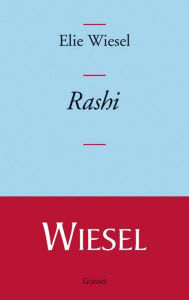 Title: Rashi, Author: Elie Wiesel