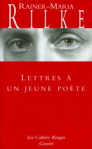 Title: Lettres à un jeune poète: (*), Author: Rainer Maria Rilke