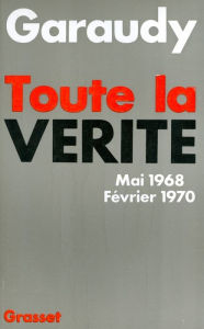 Title: Toute la vérité, Author: Roger Garaudy