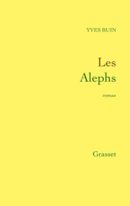 Title: Les Alephs, Author: Yves Buin