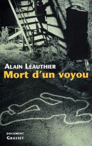 Title: Mort d'un voyou, Author: Alain Leauthier