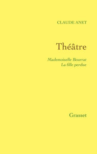 Title: Théâtre, Author: Claude Anet