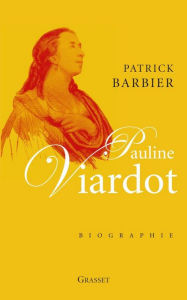 Title: Pauline Viardot, Author: Patrick Barbier