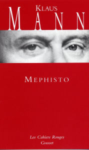 Title: Mephisto: (*), Author: Klaus Mann