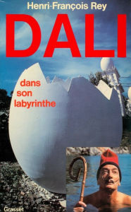 Title: Dali dans son labyrinthe, Author: Henri-François Rey