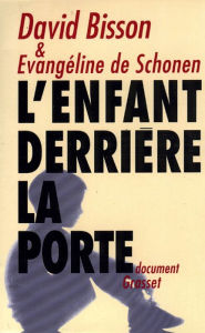 Title: L'enfant derrière la porte, Author: David Bisson