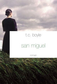 Title: San Miguel (French Edition), Author: T. C. Boyle