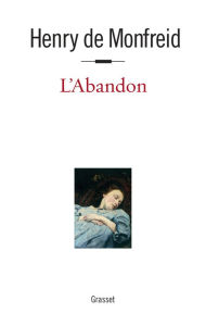 Title: L'abandon, Author: Henry de Monfreid