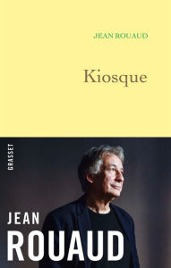 Title: Kiosque, Author: Jean Rouaud