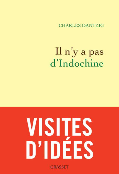 Il n'y a pas d'Indochine: Préface inédite