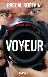 Title: Voyeur: document, Author: Pascal Rostain