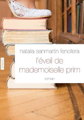 L'ï¿½veil de mademoiselle Prim
