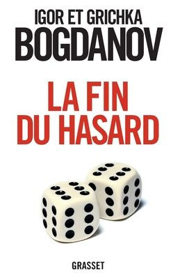 La fin du hasard