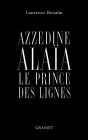 Azzedine Alaïa, le prince des lignes: essai