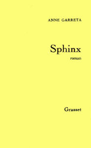 Title: Sphinx, Author: Anne F. Garréta