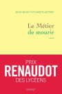 Le métier de mourir: roman