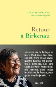 Title: Retour à Birkenau, Author: Ginette Kolinka