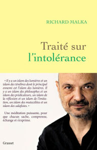 Title: Traité sur l'intolérance, Author: Richard Malka